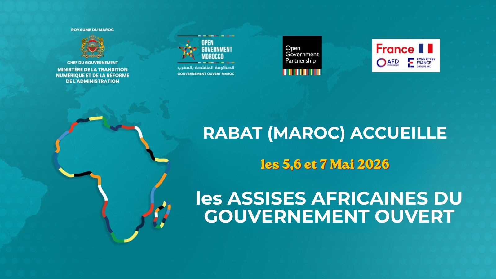 ASSISES AFRICAINES DU GOUVERNEMENT OUVERT« Vers une Afrique ouverte »Rabat, Royaume du Maroc | 5 – 7 Mai 2026